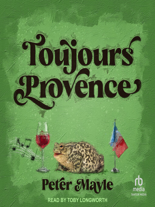 Title details for Toujours Provence by Peter Mayle - Wait list
